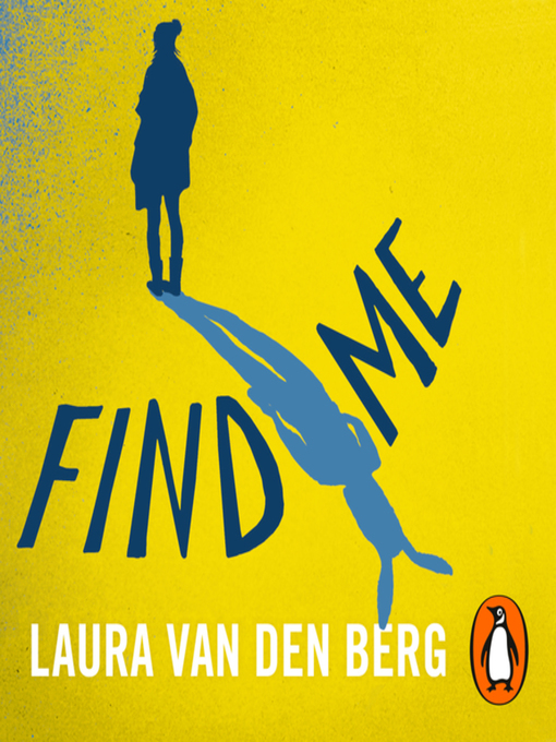 Title details for Find Me by Laura van den Berg - Available
